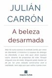 Beleza desarmada, a - Companhia ilimitada