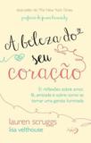 Beleza do seu coraçao, a - Agape editora