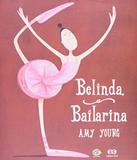 Belinda Bailarina - Atica - paradidatico