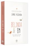 Belinda e Em - Galera