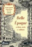 Belle epoque - critica, arte e cultura - Intermeios