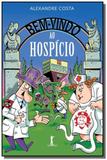 Bem-vindo ao hospicio - Vide