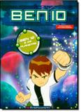 Ben 10 e os planetas - Fun - fundamento