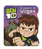 Ben 10 - o desafio de vilgax - Ciranda cultural