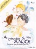 Bênçãos do seu anjo - Para gente que precisa ser paciente