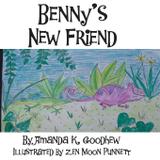 Benny's New Friend - Amanda k goodhew