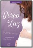 Berco de luz - Lumen editorial