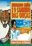 Bernardo Sayão e O Caminho das Onças - Lge-ler