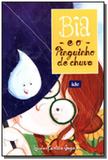 Bia e o pinguinho de chuva - Ide