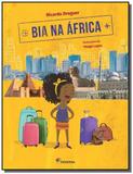 Bia na africa - colecao viagens da bia - Moderna