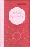 Biblia da garota de fe, a - rosa - Mundo cristao