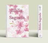 Bíblia da Mulher Florida Rosa - Capa Dura - NTLH - Sbb
