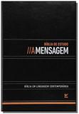 Biblia de estudo a mensagem capa luxo preto - vida - Editora vida