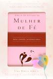 Bíblia de Estudo da Mulher de Fé - Capa Luxo Rosa Claro e Vinho - Vida