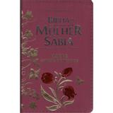 Bíblia de Estudo da Mulher Sábia - Bordô - Casa publicadora paulista