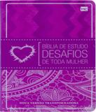Biblia De Estudo Desafios De Toda Mulher - Capa Rosa - 02 Ed - Mundo cristao