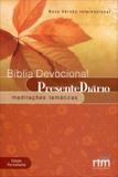 BIBLIA DEVOCIONAL - PRESENTE DIARIO - POPULAR FOLHAS VIVAS NVI - 1ª - Editora rtm