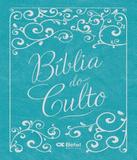 Biblia Do Culto Arabesco - Letra Gigante - Capa Turquesa - Luxo - Editora betel
