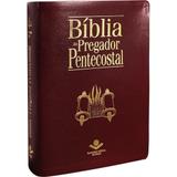 Bíblia Do Pregador Pentecostal com Caixa - Vinho Nobre - Luxo - Sociedade bíblica do brasil
