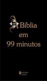 Biblia em 99 minutos, a - Vozes