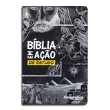 Bíblia em Ação de Estudo - Editora geográfica