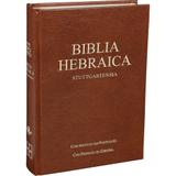 Biblia Hebraica Stuttgartensia - Sociedade bíblica do brasil