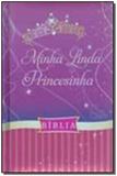 Biblia - minha linda princesinha - capa dura - Cpad