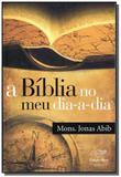Biblia no meu dia-a-dia, a - Cancao nova