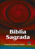 Bíblia pastoral catequética popular - edição especial - Ave maria
