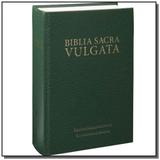 Biblia sacra vulgata - Sbb - sociedade biblia do brasil
