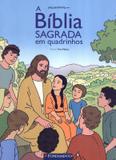 Biblia sagrada em quadrinhos, a - Fundamento