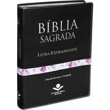 Bíblia Sagrada - Letra Extravagante - Preta Florida - Sociedade bíblica do brasil