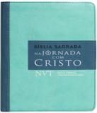 Biblia Sagrada Na Jornada Com Cristo - Nvt - Capa Verde - Mundo cristao