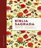 Biblia Sagrada Nvt - Flores - Letra Grande/flexivel - Mundo cristao