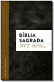 Biblia sagrada nvt - nova versao transf. letra gra - Mun - mundo cristao