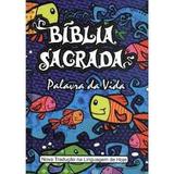 Bíblia Sagrada Palavra Da Vida Nova Tradução Linguagem De Hoje Capa Ilustrada Para Crianças - Sbb