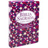 Bíblia sagrada rc letra gigante com harpa cristã - capa floral - Sbb