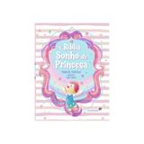 Biblia sonho de princesa - united press - Hagnos