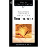 Bibliologia - Vol 17 - Nicodemos de Souza - Casa publicadora assembleia de deus