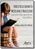 Bibliotecas infantis mexicanas e brasileiras: o que arquitetaram Gabri - Appris editora