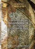 Bicentenario da independencia dos paises latino-americano - Shalom edicoes