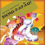 Bicho-papao! - Global editora