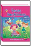 Bichos divertidos em 3D: Fadas amiguinhas - Todolivro