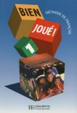 Bien joue! livre de leleve 1 - Hachette franca