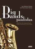 Big bands paulistas - Edições sesc
