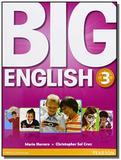 Big english: student book - vol.3 - Pearson