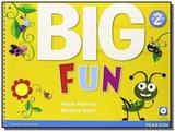 Big fun 2 student book with audio cd - Pearson