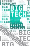 Big Tech - A ascensão dos dados e a morte da política