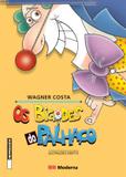 Bigodes do Palhaco - Moderna