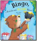 Bingo, o ursinho com grandes ideias! - Ciranda cultural